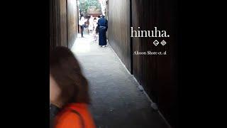 Alisson Shore et. al 「HINUHA」