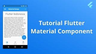 Flutter UI 2: Tutorial Material Design Component Pada Flutter