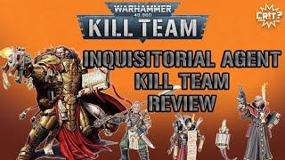 Inquisitorial Agent Kill Team Review