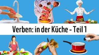 Learn German Verbs: Master Present Tense - Vocabulary Set: Verbs in the Kitchen - Part 1