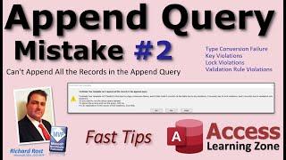 Microsoft Access Append Query Mistake #2: Can't Append All the Records in the Append Query.