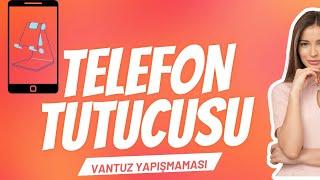 Yapışmayan Vantuzu Yapıştırma | Telefon tutacağı yapışmaması | #günlük