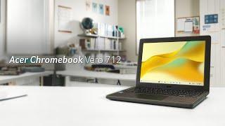 Chromebook Vero 712 - Sustainable Learning | Acer
