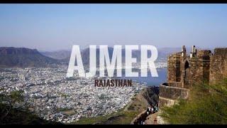 “Exploring the heart of Rajasthan – Ajmer!