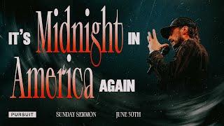 It's Midnight in America Again | 06.30.24 | Russell Johnson