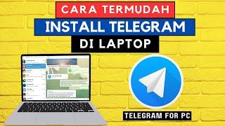 CARA DOWNLOAD DAN INSTALL TELEGRAM DI LAPTOP/PC - MUDAH DAN GRATIS