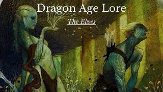 Dragon Age: The History and Lore of Thedas. The Elves