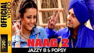 NAAG 2 - OFFICIAL HD VIDEO - JAZZY B - HYPER