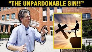 Cliffe Knechtle explains "the Unpardonable SIN" that will send you to HELL