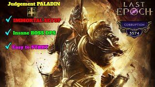 Last Epoch Judgement Paladin - 3574 Corruption GOD MODE Setup Facetank EVERYTHING | Season 2
