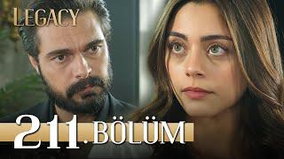 Emanet 211. Bölüm | Legacy Episode 211