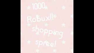 1000 ROBUX SPENDING SPREE~!(Adopt me)