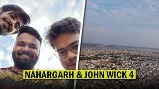 Nahargarh Fort & John Wick 4 w/ @DesiNerd & @THESUPERHEROPRO | Jaipur Vlog