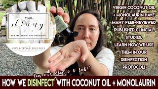 How to Disinfect Using Coconut Oil & Monolaurin | VMV Hypoallergenics