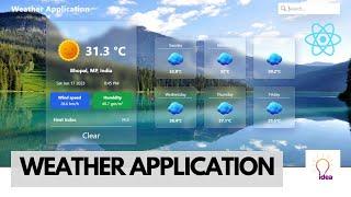 Weather Application in ReactJS | ReactJS Projects