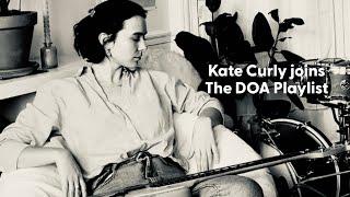 Kate Curly joins The DOA Playlist