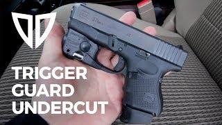 DIY Glock Trigger Guard Undercut