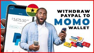 HOW TO WITHDRAW FROM YOUR PAYPAL TO MOBILE MONEY IN GHANA