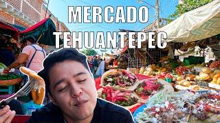 MERCADO DE TEHUANTEPEC - Tour Gastronómico