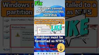 Fix Windows must be installed to a partition formatted as NTFS #shorts #windows10 #windows11