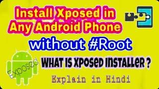 How To Install Xposed  Installer Without Root Any Android Device In Hindi