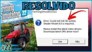 Farming Simulator 22 não abre, aparece um erro. Como Resolver?