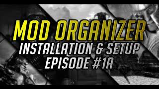 Mod Organizer #1a : Installation & Basic Setup for Fallout NV (v.1.3.6)