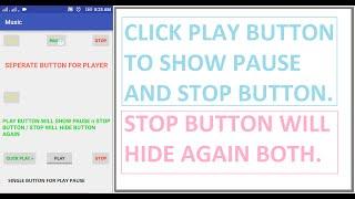 Simple Music Player in Android Studio 2.3.3 working | Single button for play pause in player | Mix