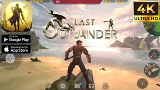 Last Outlander - Survival Gameplay 4k (Android/IOS)