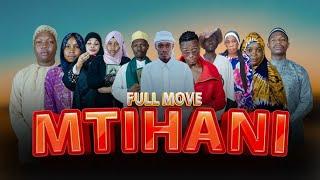 MTIHANI { FULL MOVIE }