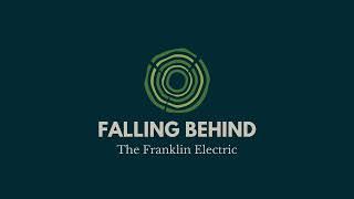 "Falling Behind" - The Franklin Electric | Tone Tree Music