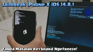 Cara Jailbreak iPhone X iOS 14.8.1 pake CLI Mode! - Work 100%