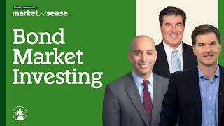 2025 Bond Market Investing Opportunities - 6/17/25 | Market Sense | Fidelity Investments