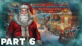 Bridge to Another World: The Christmas Curse Collector's Edition - Part 6