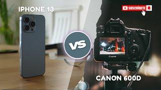 iPhone 13 vs Canon EOS 600D - Which Is Better For Video?