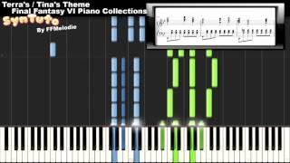  Syntuto  Terra's / Tina's Theme Final Fantasy VI Piano Collections