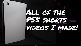 All of the PS5 shorts that I made