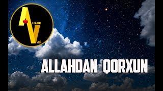 Allahdan qorxun