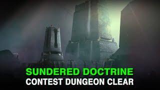 My Contest Sundered Doctrine Dungeon Clear | Destiny 2