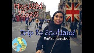 Trip to Scotland | Pinay in Edinburgh UK Vlog 04