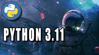 Python 3.11 | Что Нового?
