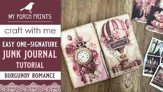 EASY JUNK JOURNAL TUTORIAL FOR BEGINNERS | BURGUNDY ROMANCE  | My Porch Prints Junk Journal Ideas