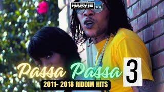 PASSA PASSA 3 [RIDDIM KILLSHOT 2011 - 2018] -  DJ HARVIE MR GREATNESS