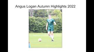 Angus Logan Autumn 2022 Highlight Tape