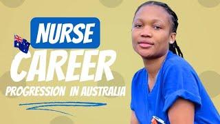 CAREER PROGRESSION FOR NURSES IN AUSTRALIA 