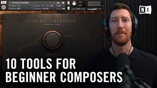 10 Essential Tools for Beginner Composers | Native Instruments