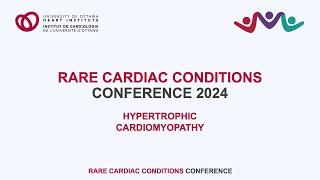 Hypertrophic Cardiomyopathy – 2024 Rare Cardiac Conditions Conference