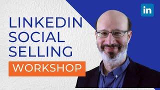 LinkedIn Social Selling Workshop Recording