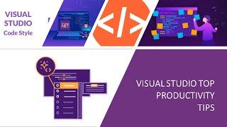 Visual Studio 2019 Productivity Tips