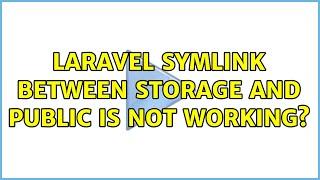 Laravel Symlink between storage and public is not working?